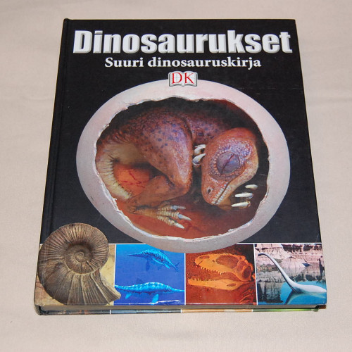 Dinosaurukset - Suuri dinosauruskirja
